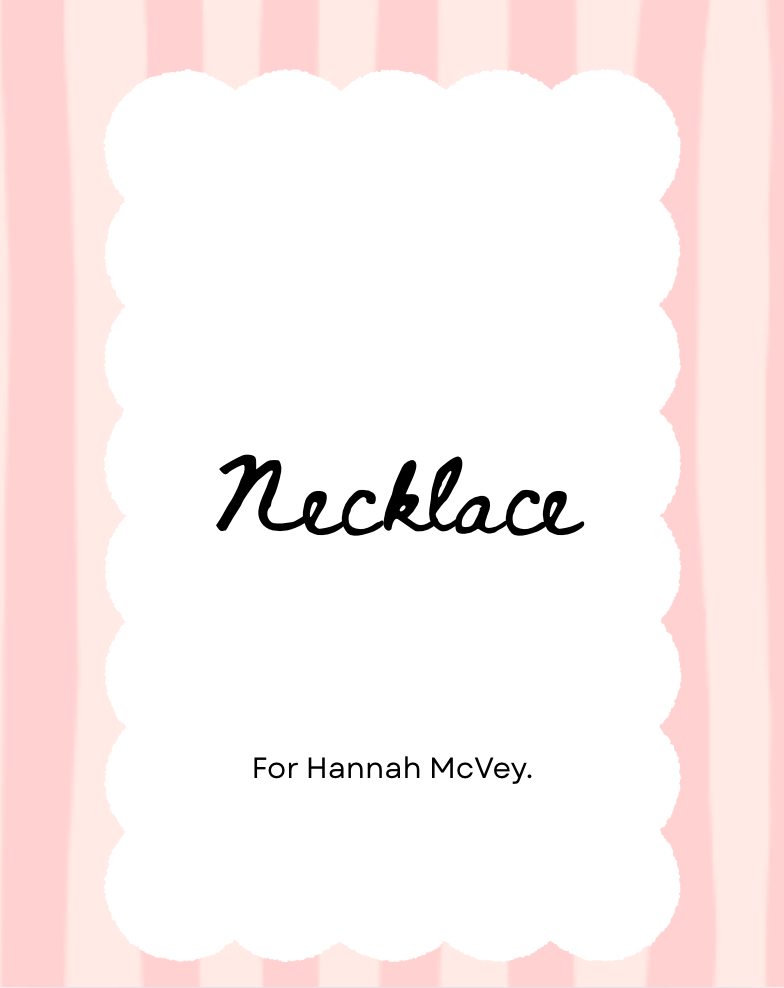 Custom Order: Hannah McVey