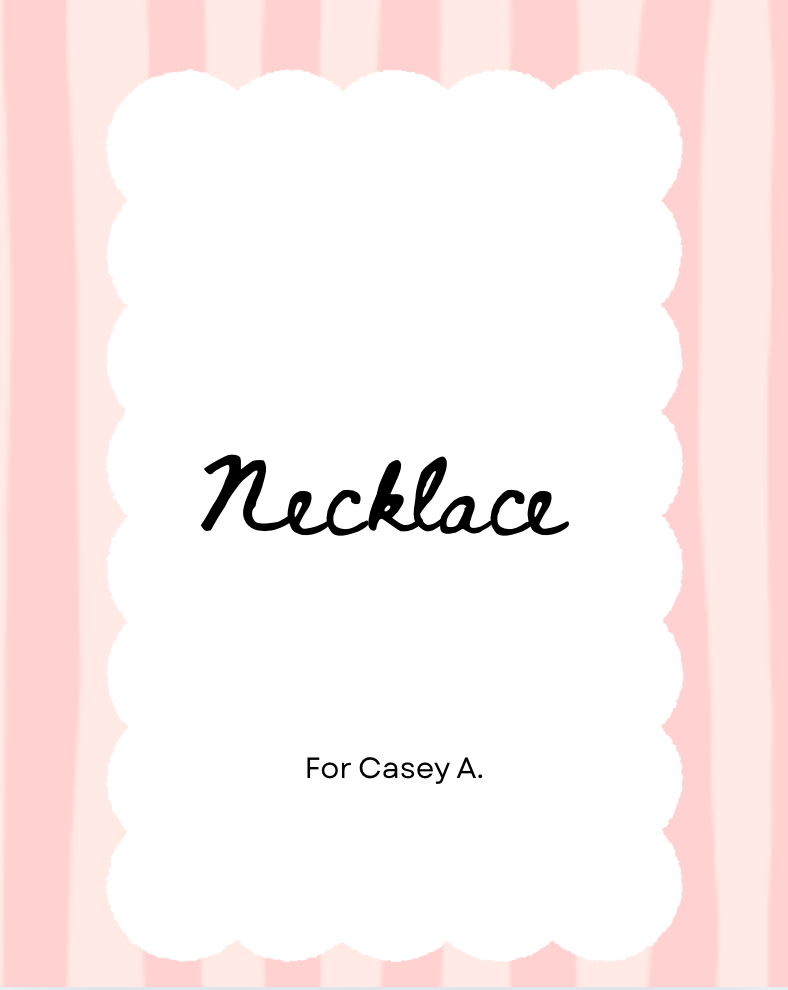 Custom Order: Casey Amayun